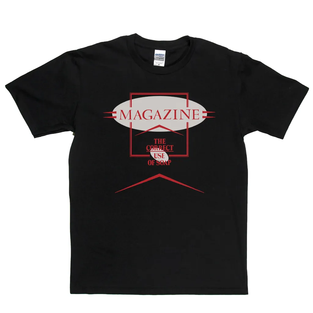 Magazine The Correct Use Of Soap T-Shirt